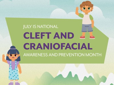 National Cleft and Craniofacial Awareness and Prevention Month